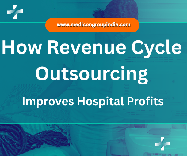 How Revenue Cycle Outsourcing Improves Hospital Profits